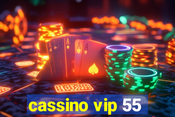 cassino vip 55